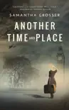 Another Time and Place reviews